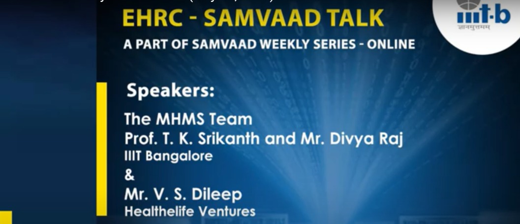 EHRC-Samvaad Talk : Design of e-Manas, the Karnataka Mental Health Management System